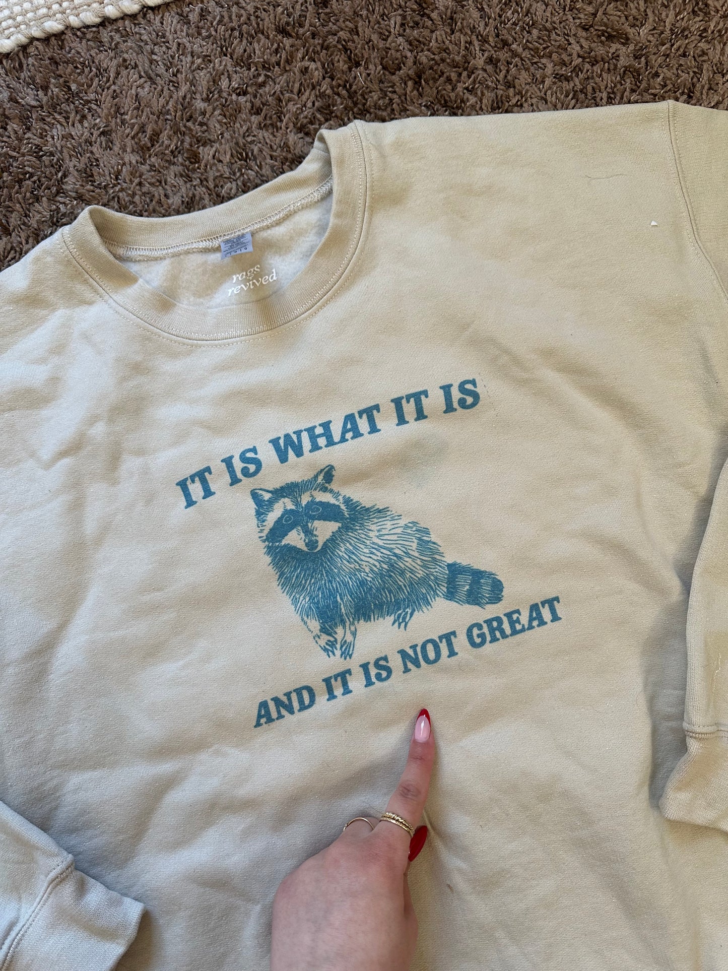 It Is What It Is Sweatshirt - Size L - Flawed