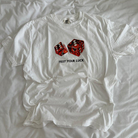 Test Your Luck T-Shirt