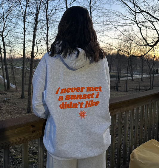 Sunset I Didn't Like Hoodie or T-Shirt