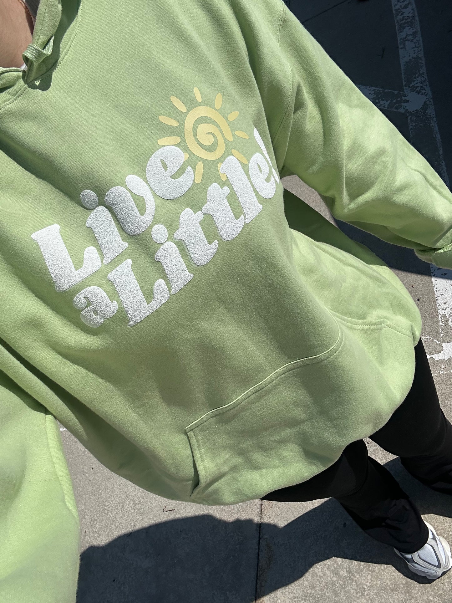 Live a Little Hoodie