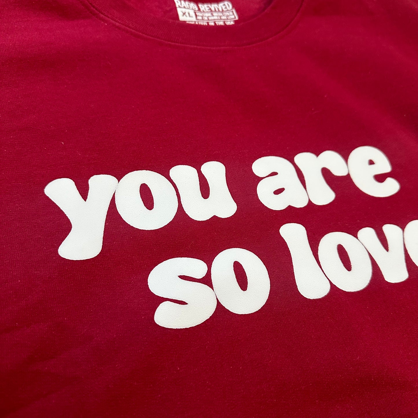 You Are So Loved Crewneck