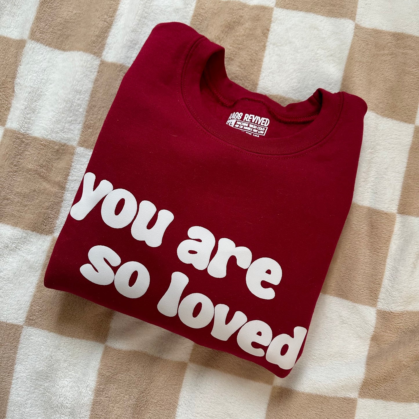 You Are So Loved Crewneck