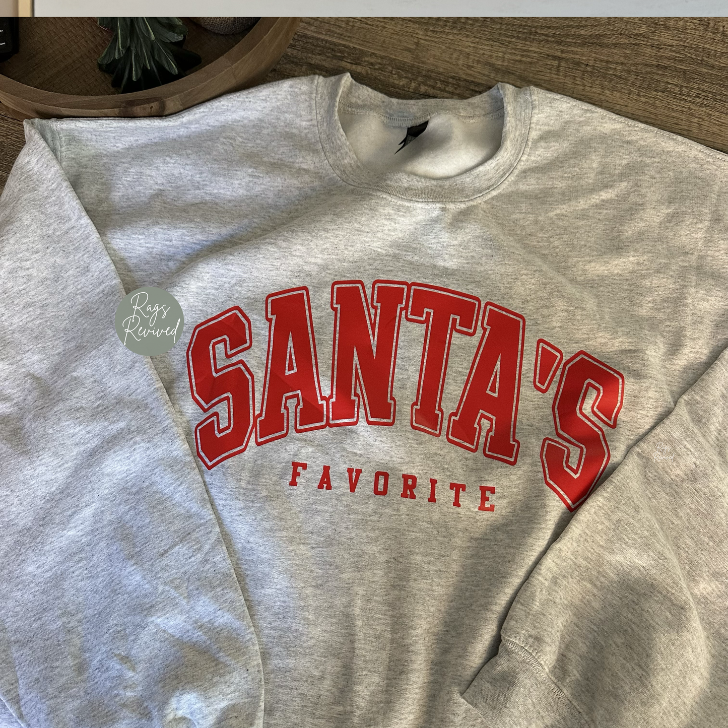 Santa's Favorite Sweatshirt