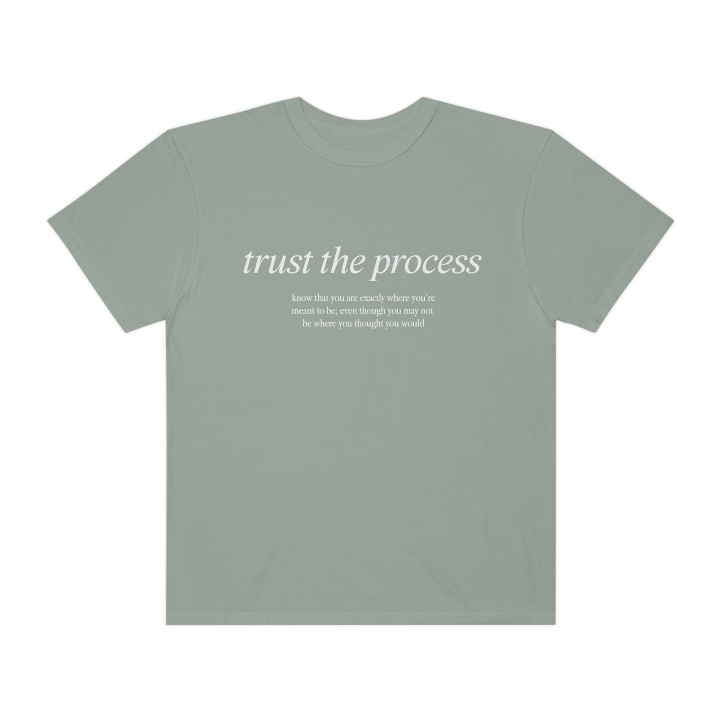 Trust The Process T-Shirt