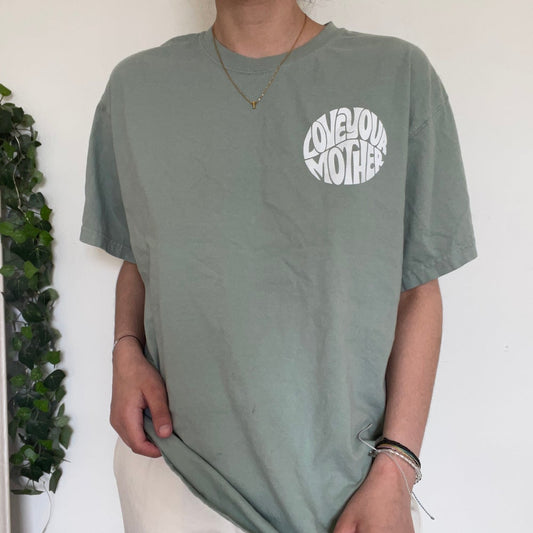 Love Your Mother T-Shirt