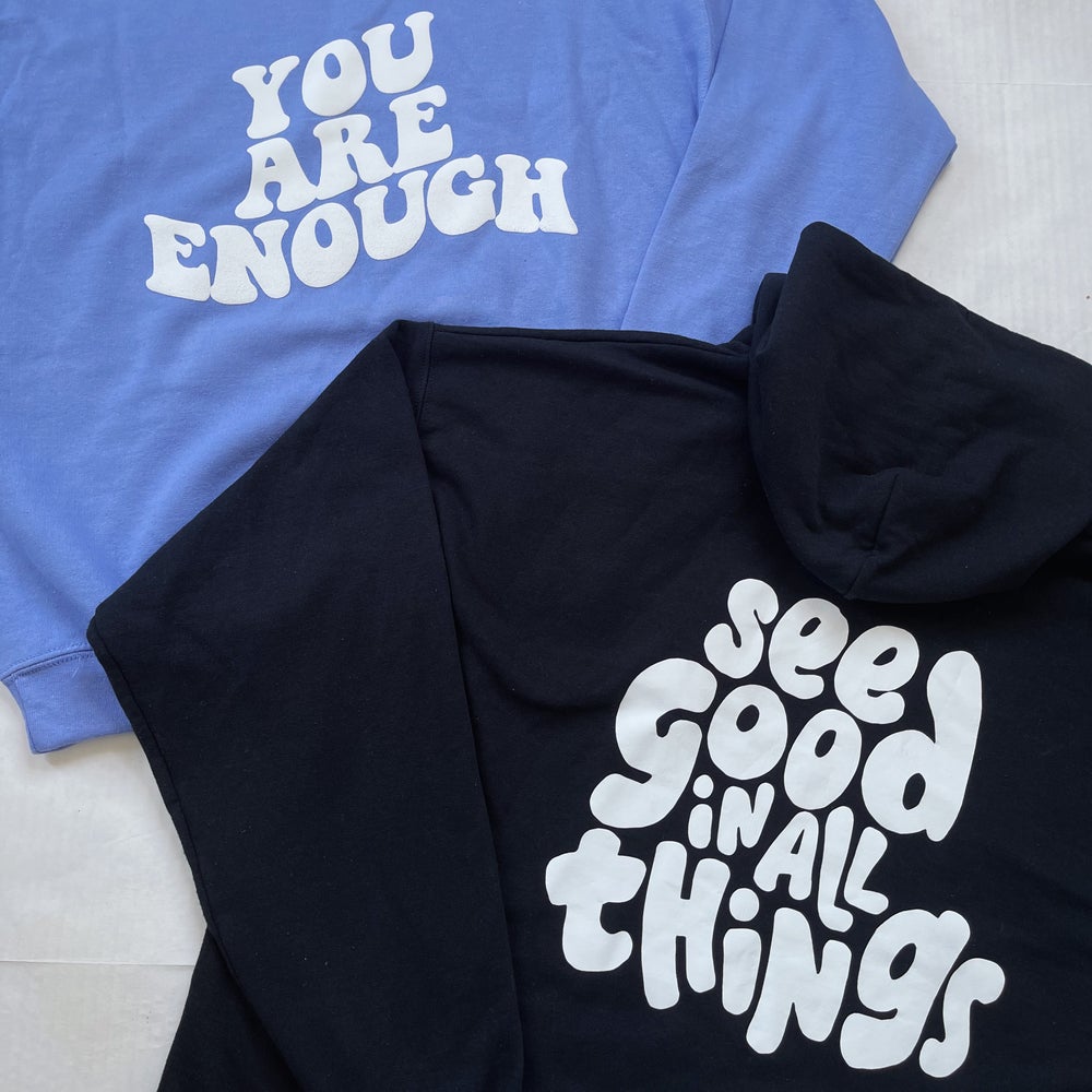 You Are Enough Hoodie