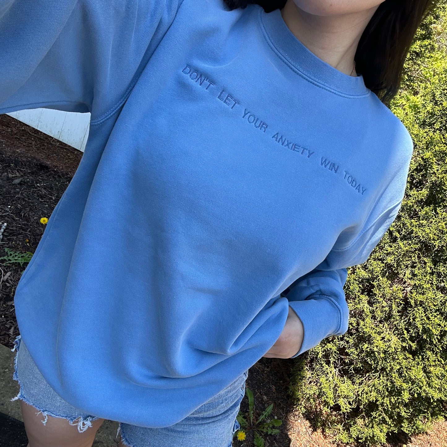 Don't Let Your Anxiety Win Today Sweatshirt