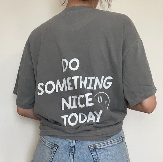 Do Something Nice T-Shirt